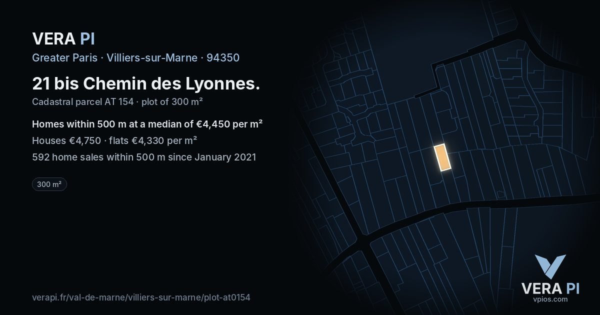 21 bis Chemin des Lyonnes, Villiers-sur-Marne at night – the plot lit, the parcels around coloured by the prices near them