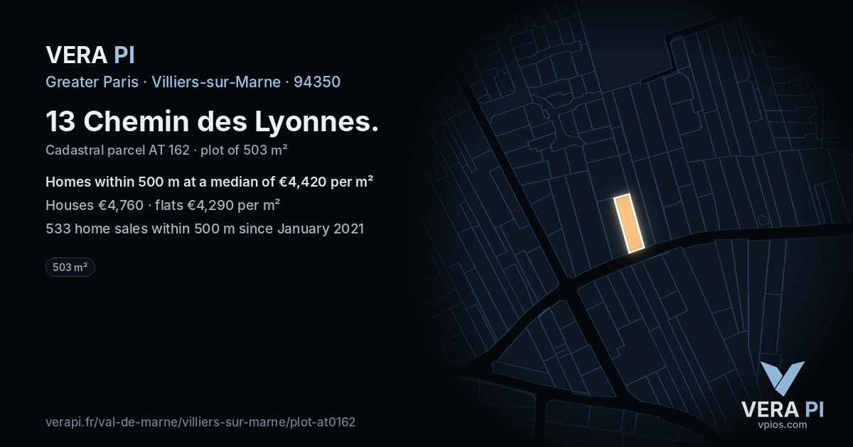 13 Chemin des Lyonnes, Villiers-sur-Marne at night – the plot lit, the parcels around coloured by the prices near them