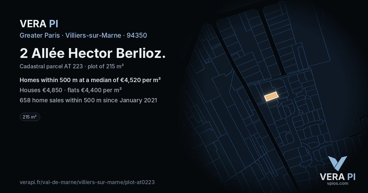 2 Allée Hector Berlioz, Villiers-sur-Marne at night – the plot lit, the parcels around coloured by the prices near them