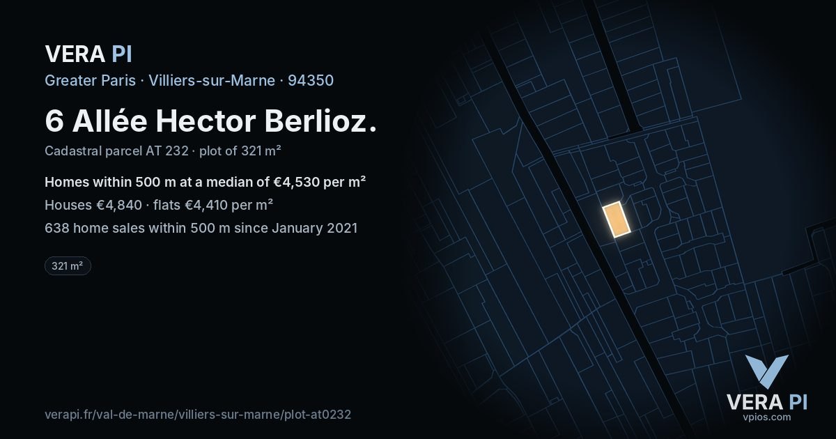 6 Allée Hector Berlioz, Villiers-sur-Marne at night – the plot lit, the parcels around coloured by the prices near them