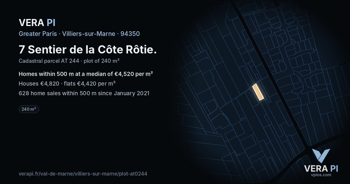 7 Sentier de la Côte Rôtie, Villiers-sur-Marne at night – the plot lit, the parcels around coloured by the prices near them