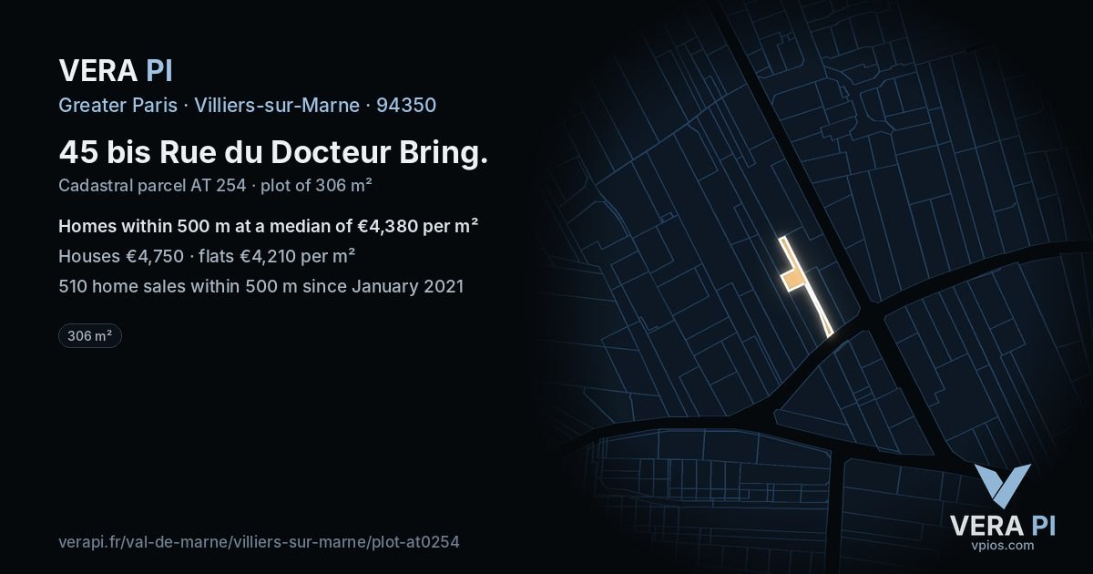 45 bis Rue du Docteur Bring, Villiers-sur-Marne at night – the plot lit, the parcels around coloured by the prices near them