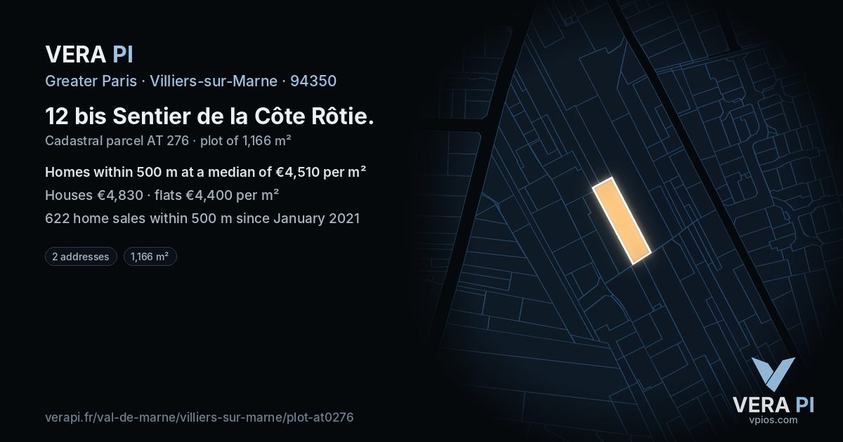 12 bis Sentier de la Côte Rôtie, Villiers-sur-Marne at night – the plot lit, the parcels around coloured by the prices near them