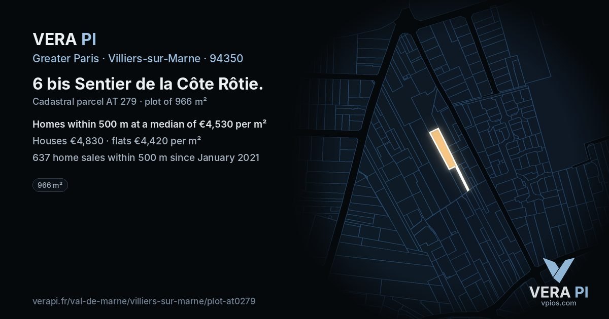 6 bis Sentier de la Côte Rôtie, Villiers-sur-Marne at night – the plot lit, the parcels around coloured by the prices near them