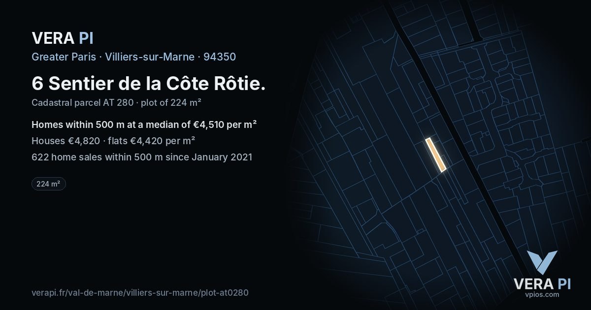 6 Sentier de la Côte Rôtie, Villiers-sur-Marne at night – the plot lit, the parcels around coloured by the prices near them