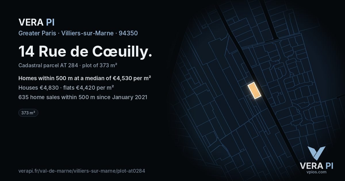 14 Rue de Cœuilly, Villiers-sur-Marne at night – the plot lit, the parcels around coloured by the prices near them