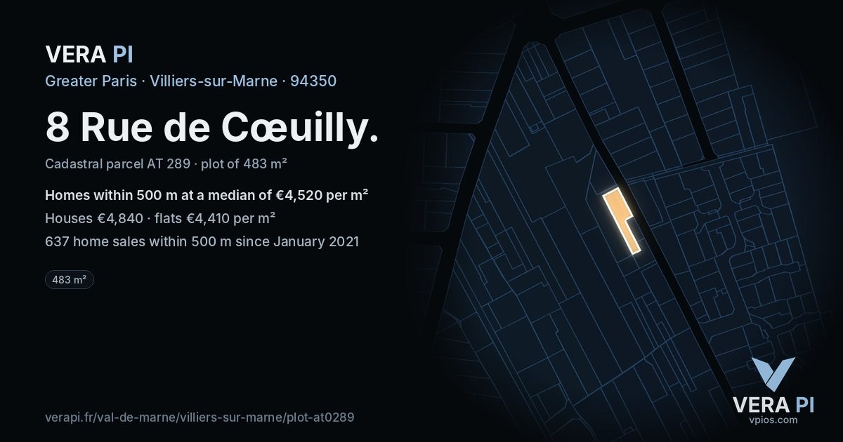 8 Rue de Cœuilly, Villiers-sur-Marne at night – the plot lit, the parcels around coloured by the prices near them