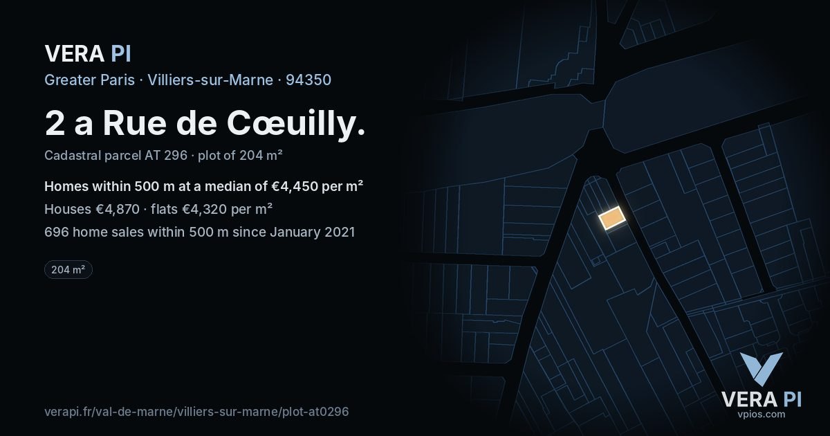 2 a Rue de Cœuilly, Villiers-sur-Marne at night – the plot lit, the parcels around coloured by the prices near them