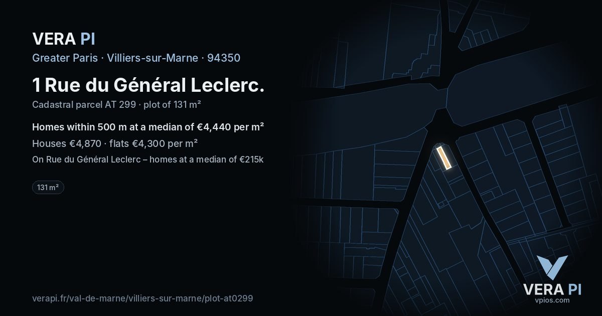 1 Rue du Général Leclerc, Villiers-sur-Marne at night – the plot lit, the parcels around coloured by the prices near them
