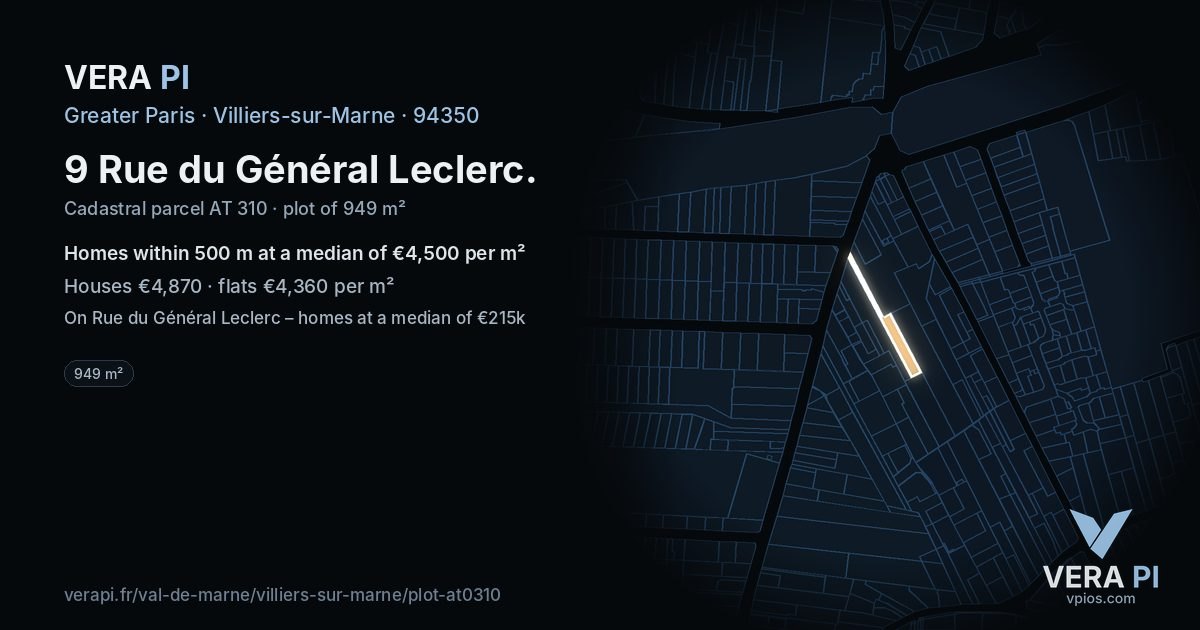 9 Rue du Général Leclerc, Villiers-sur-Marne at night – the plot lit, the parcels around coloured by the prices near them