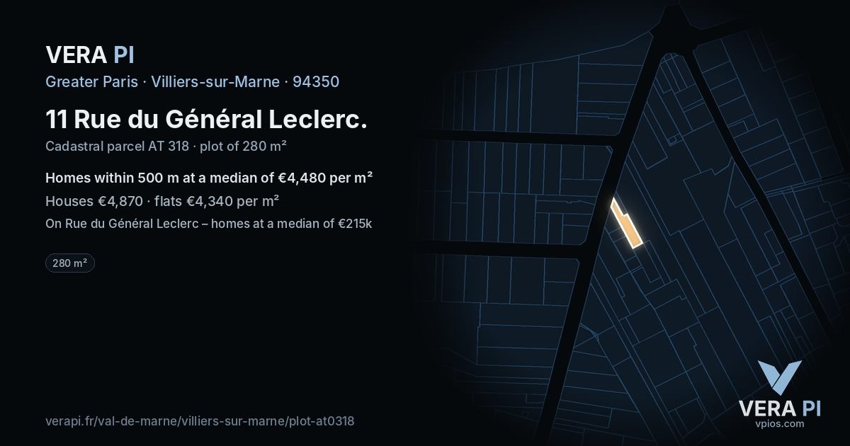 11 Rue du Général Leclerc, Villiers-sur-Marne at night – the plot lit, the parcels around coloured by the prices near them