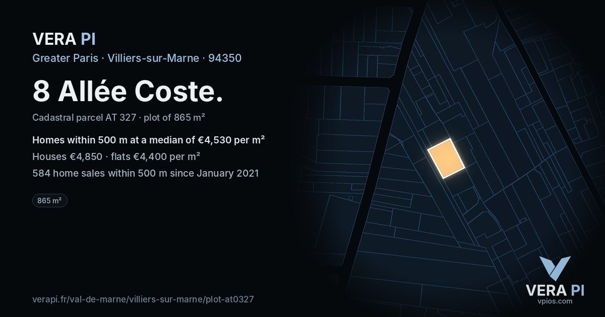 8 Allée Coste, Villiers-sur-Marne at night – the plot lit, the parcels around coloured by the prices near them