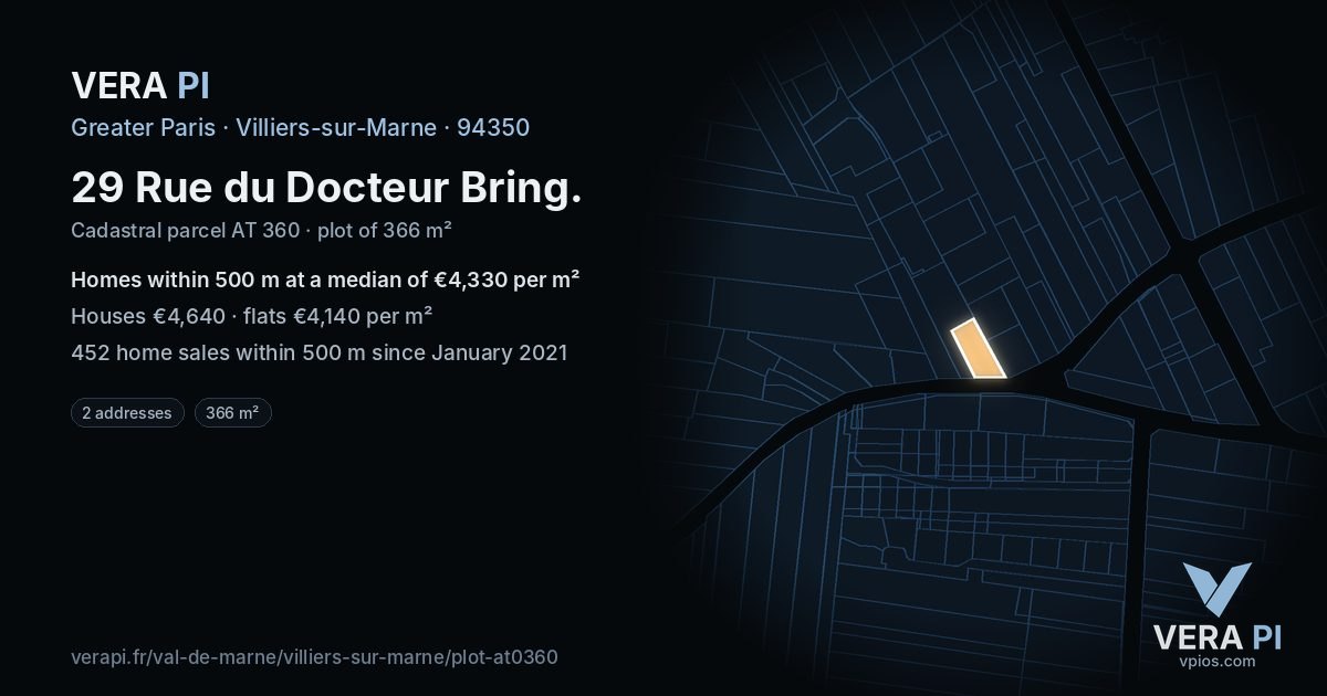 29 Rue du Docteur Bring, Villiers-sur-Marne at night – the plot lit, the parcels around coloured by the prices near them