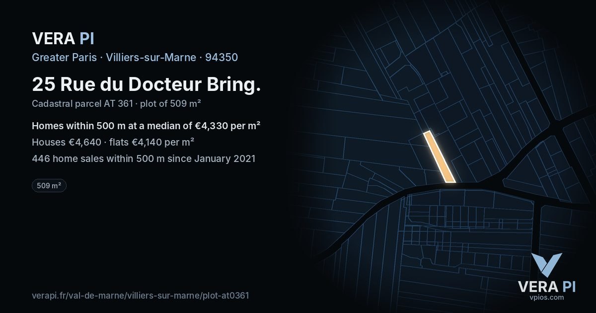 25 Rue du Docteur Bring, Villiers-sur-Marne at night – the plot lit, the parcels around coloured by the prices near them