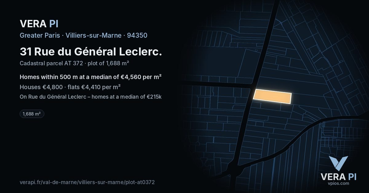 31 Rue du Général Leclerc, Villiers-sur-Marne at night – the plot lit, the parcels around coloured by the prices near them