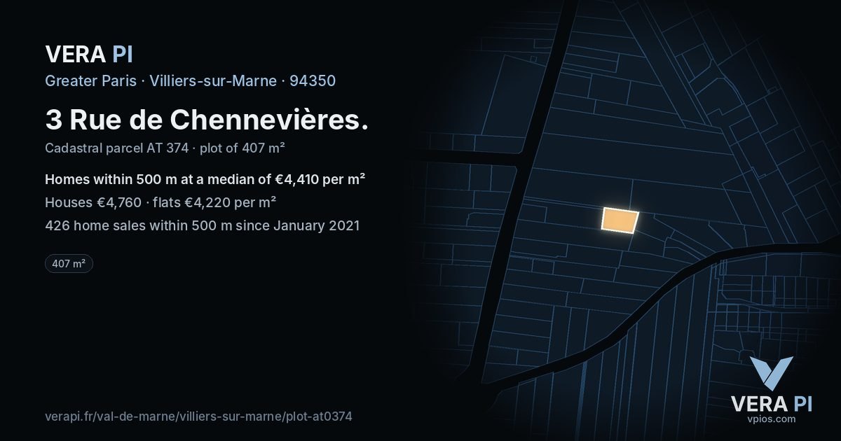 3 Rue de Chennevières, Villiers-sur-Marne at night – the plot lit, the parcels around coloured by the prices near them