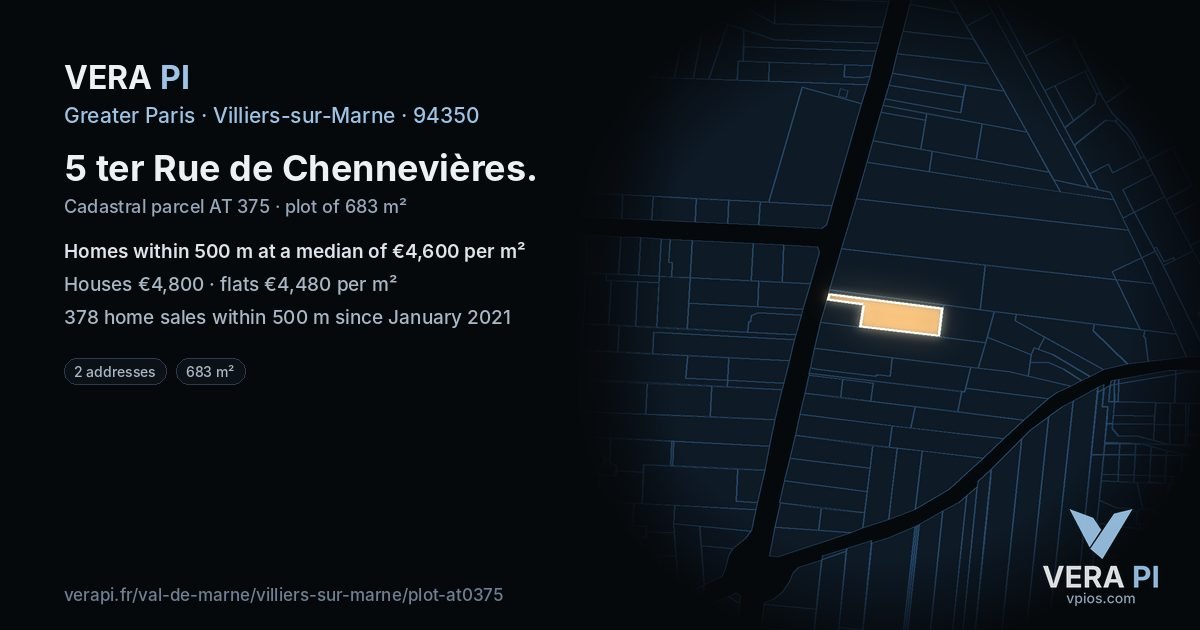 5 ter Rue de Chennevières, Villiers-sur-Marne at night – the plot lit, the parcels around coloured by the prices near them