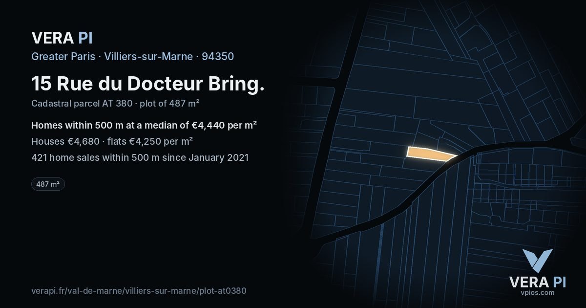 15 Rue du Docteur Bring, Villiers-sur-Marne at night – the plot lit, the parcels around coloured by the prices near them