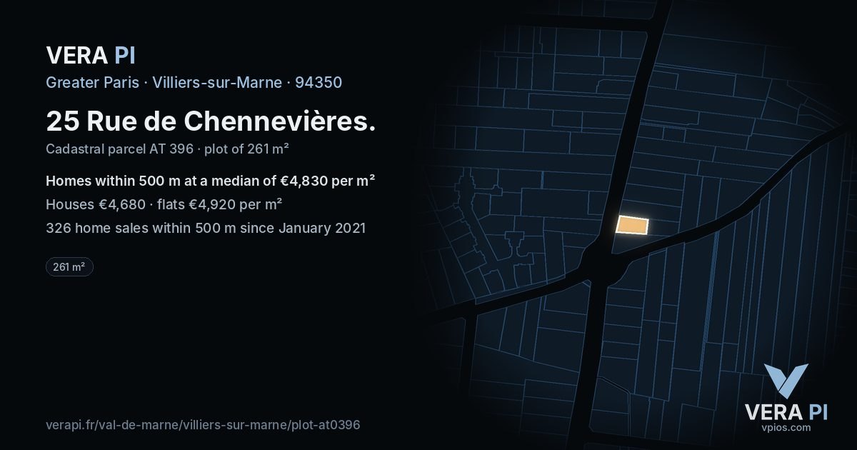 25 Rue de Chennevières, Villiers-sur-Marne at night – the plot lit, the parcels around coloured by the prices near them