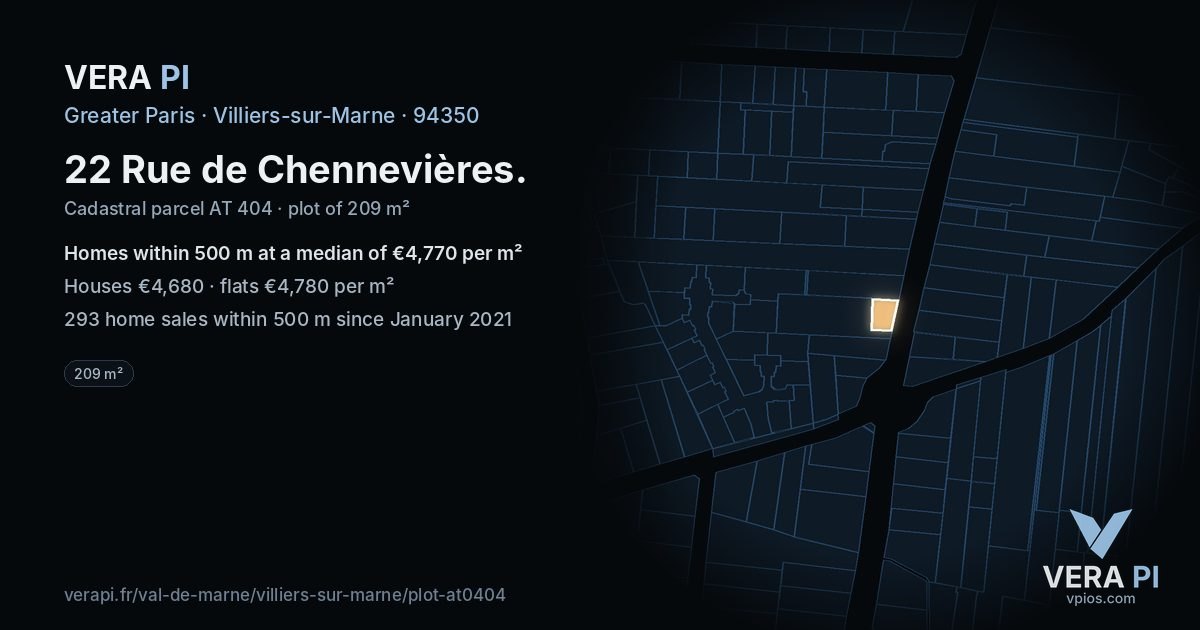 22 Rue de Chennevières, Villiers-sur-Marne at night – the plot lit, the parcels around coloured by the prices near them