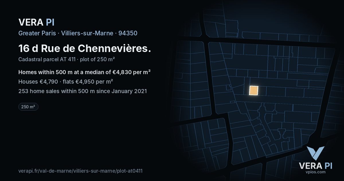 16 d Rue de Chennevières, Villiers-sur-Marne at night – the plot lit, the parcels around coloured by the prices near them