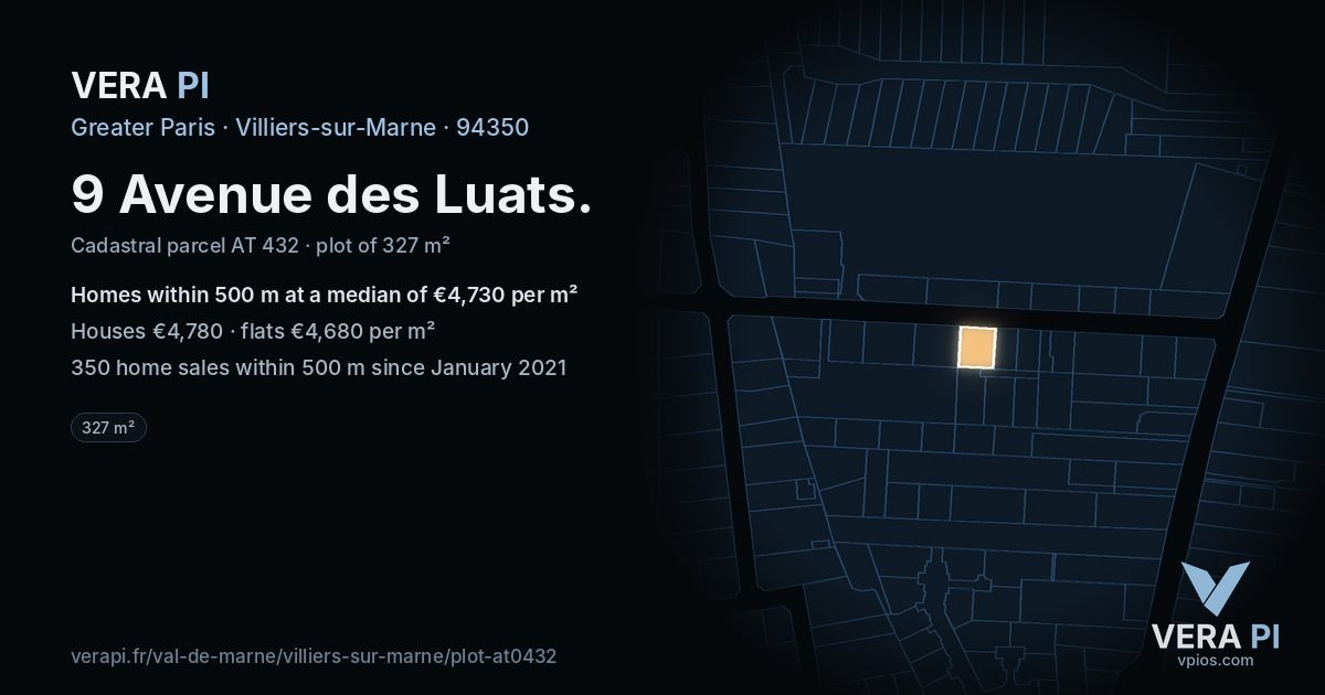 9 Avenue des Luats, Villiers-sur-Marne at night – the plot lit, the parcels around coloured by the prices near them