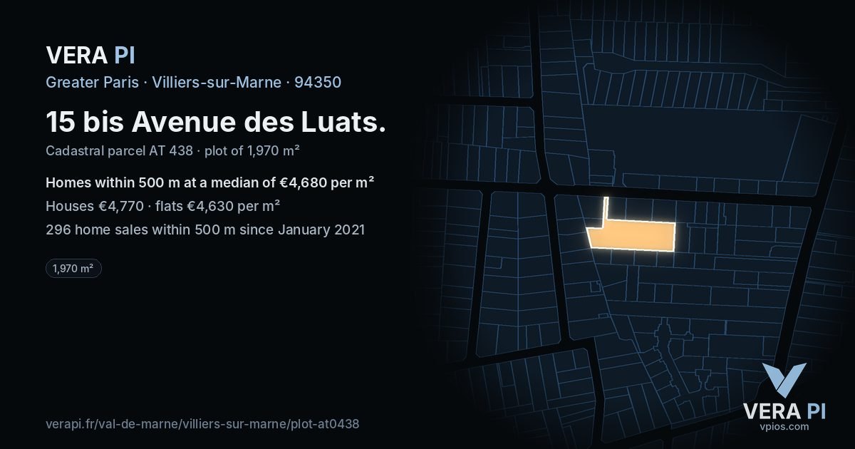 15 bis Avenue des Luats, Villiers-sur-Marne at night – the plot lit, the parcels around coloured by the prices near them