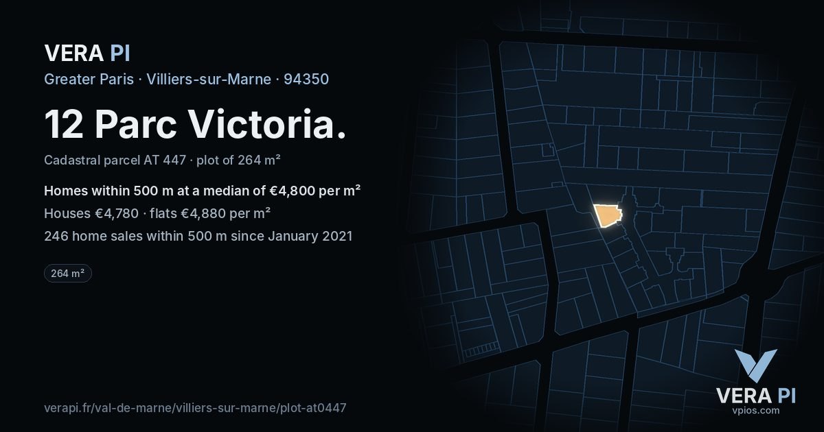 12 Parc Victoria, Villiers-sur-Marne at night – the plot lit, the parcels around coloured by the prices near them
