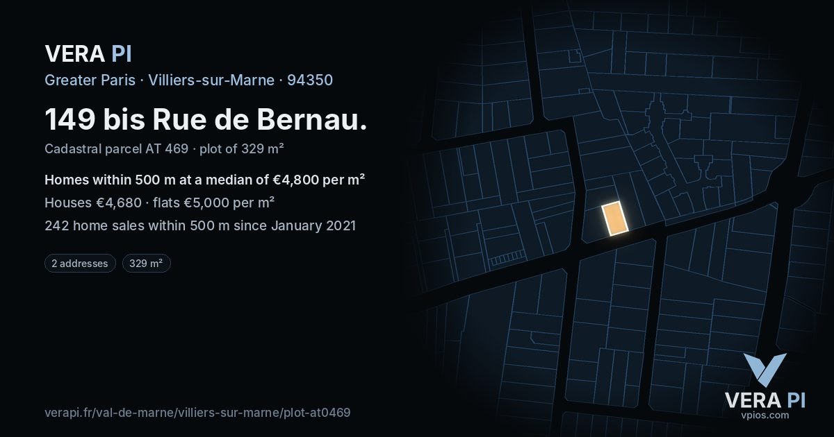 149 bis Rue de Bernau, Villiers-sur-Marne at night – the plot lit, the parcels around coloured by the prices near them