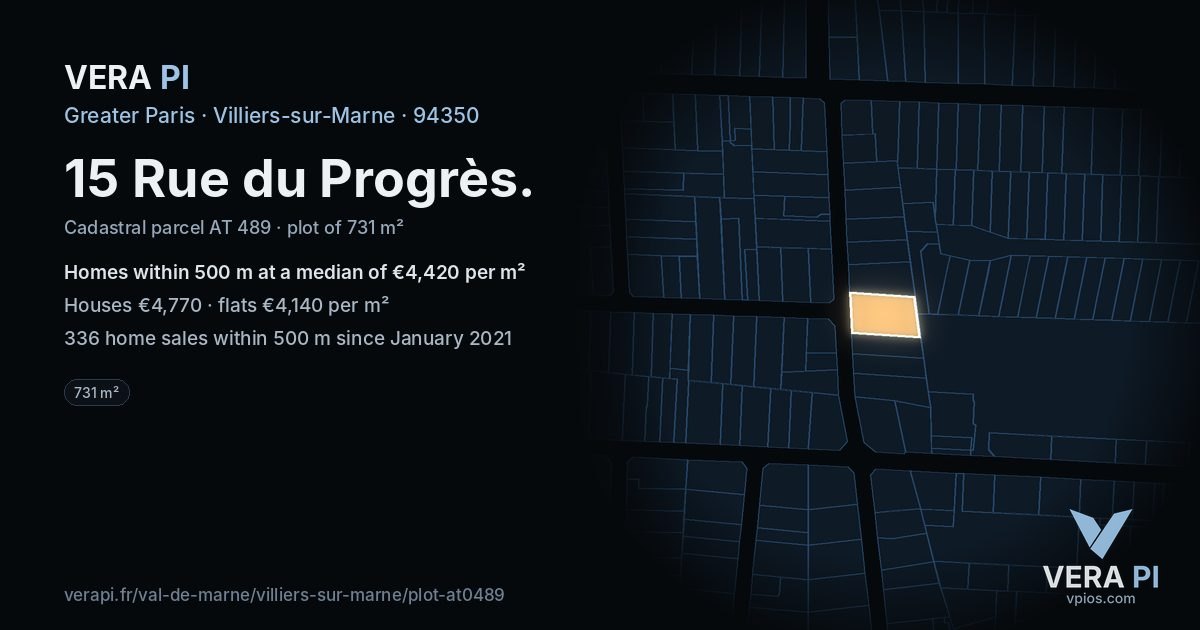15 Rue du Progrès, Villiers-sur-Marne at night – the plot lit, the parcels around coloured by the prices near them