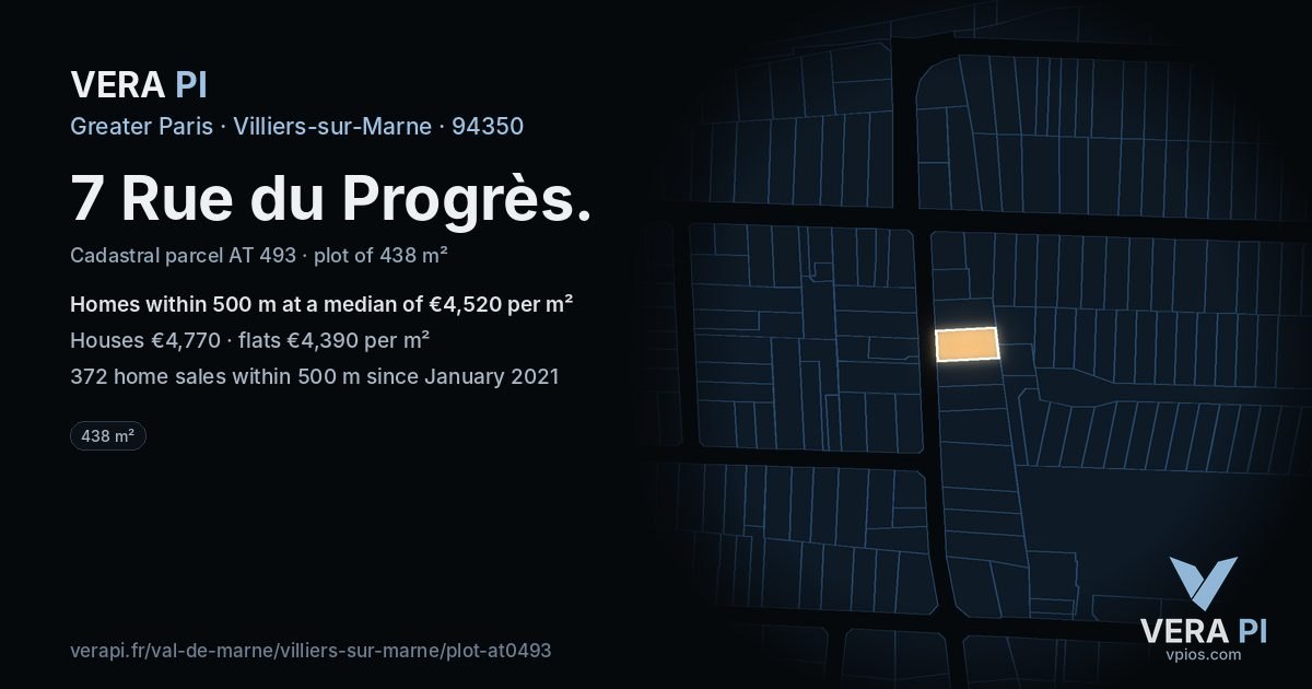 7 Rue du Progrès, Villiers-sur-Marne at night – the plot lit, the parcels around coloured by the prices near them