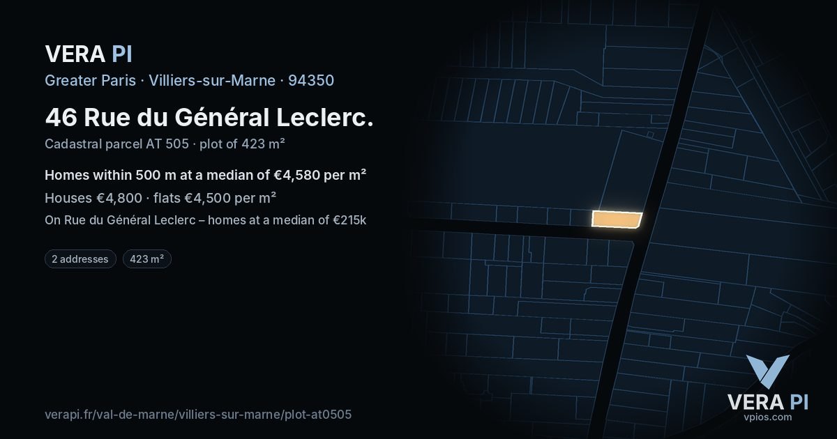 46 Rue du Général Leclerc, Villiers-sur-Marne at night – the plot lit, the parcels around coloured by the prices near them