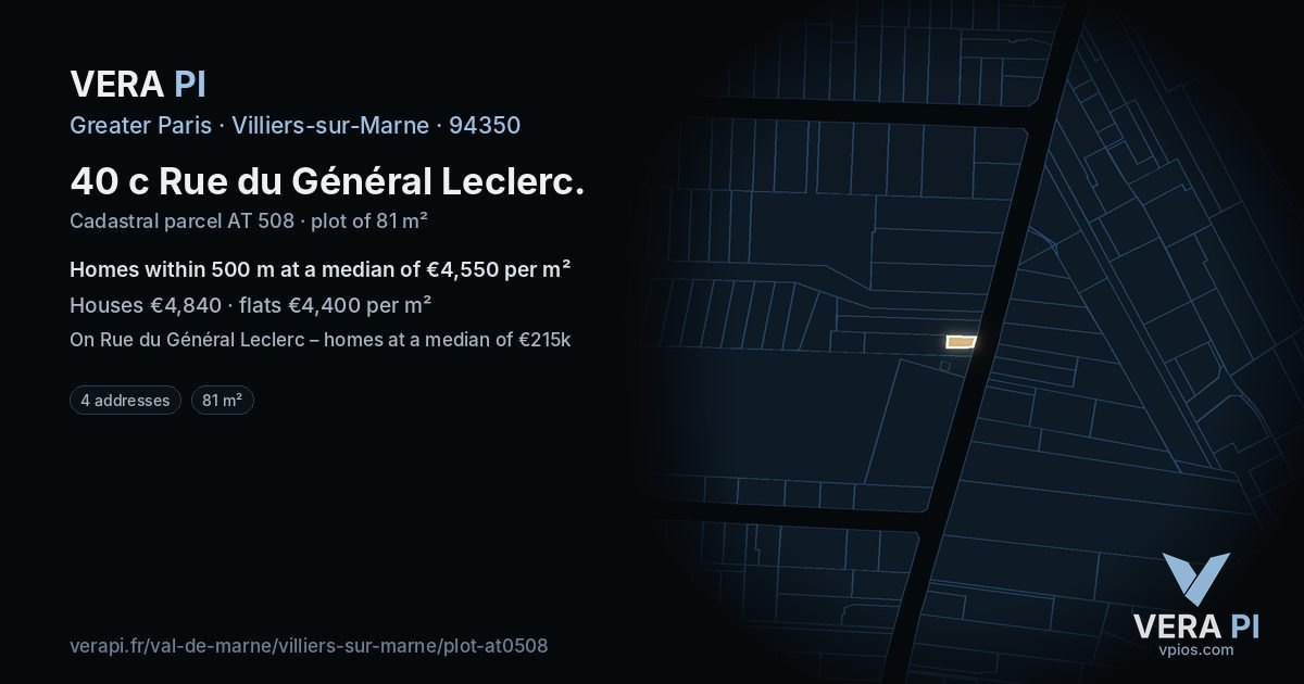 40 c Rue du Général Leclerc, Villiers-sur-Marne at night – the plot lit, the parcels around coloured by the prices near them