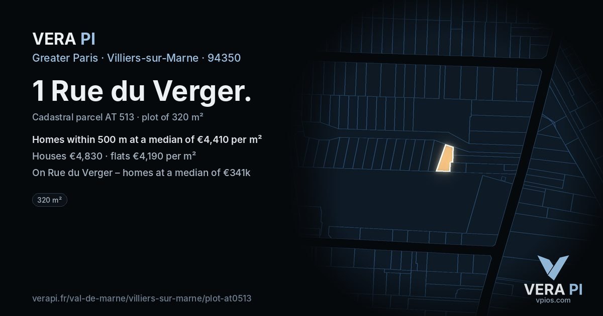 1 Rue du Verger, Villiers-sur-Marne at night – the plot lit, the parcels around coloured by the prices near them