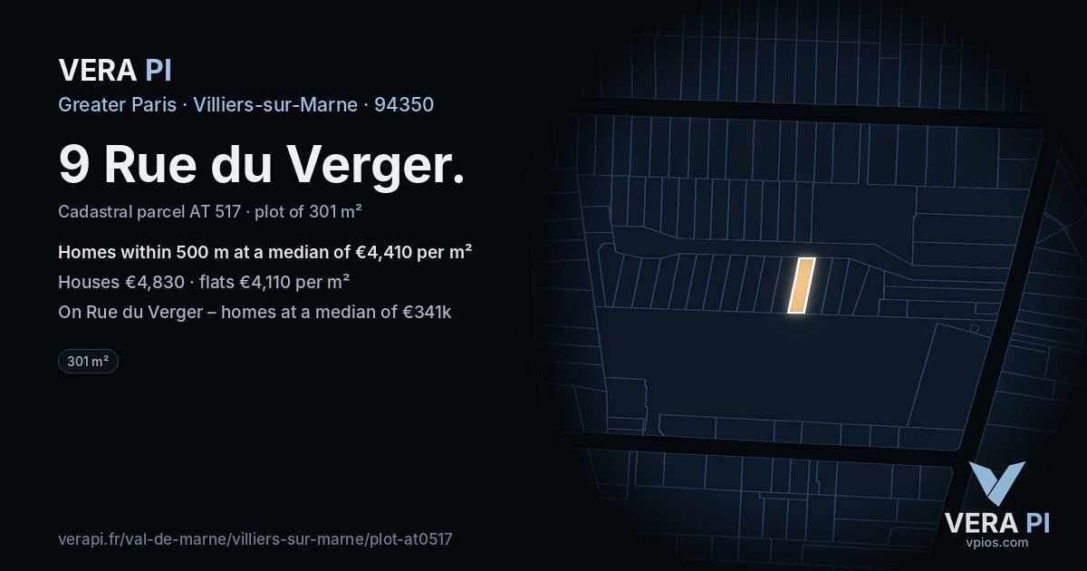 9 Rue du Verger, Villiers-sur-Marne at night – the plot lit, the parcels around coloured by the prices near them