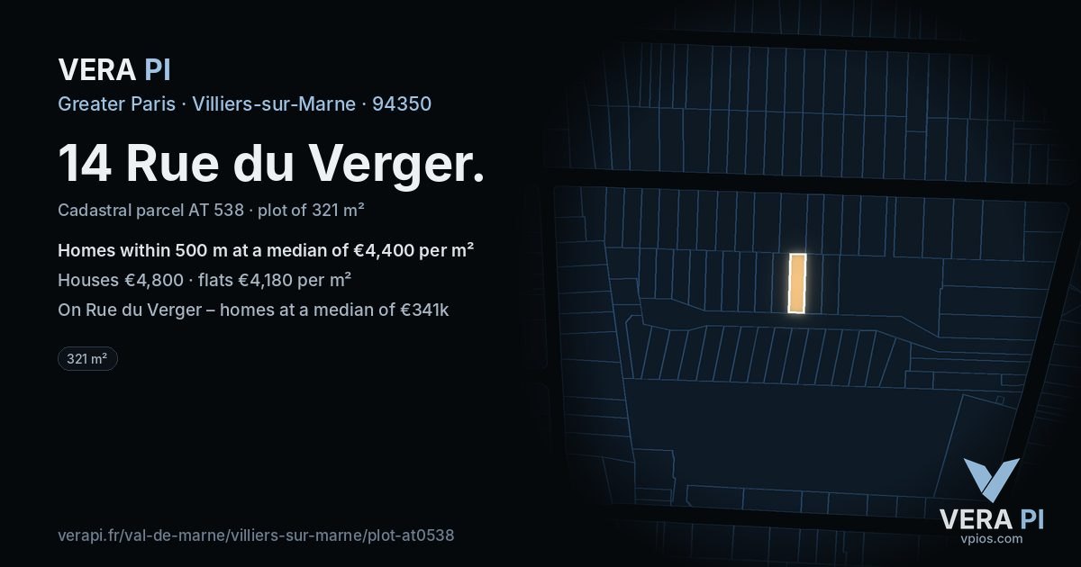 14 Rue du Verger, Villiers-sur-Marne at night – the plot lit, the parcels around coloured by the prices near them