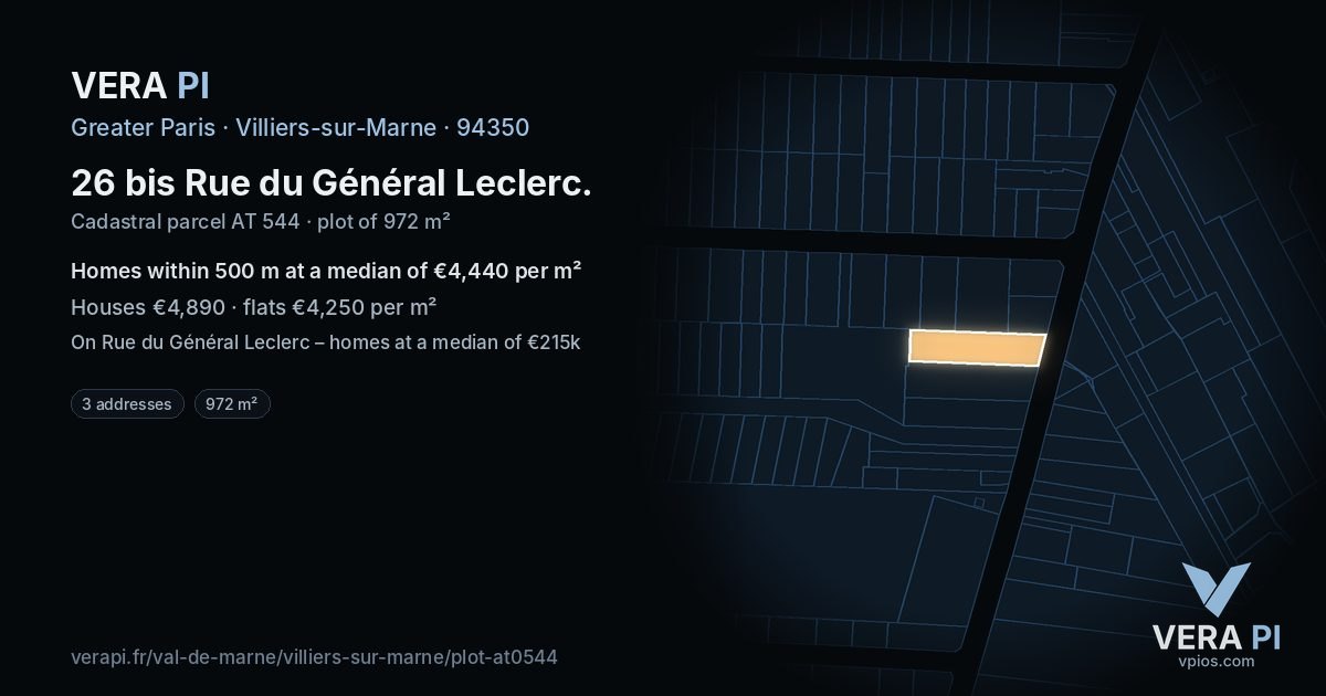 26 bis Rue du Général Leclerc, Villiers-sur-Marne at night – the plot lit, the parcels around coloured by the prices near them