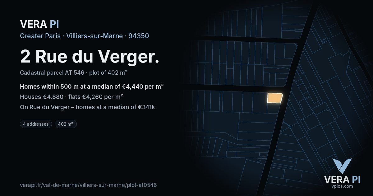 2 Rue du Verger, Villiers-sur-Marne at night – the plot lit, the parcels around coloured by the prices near them