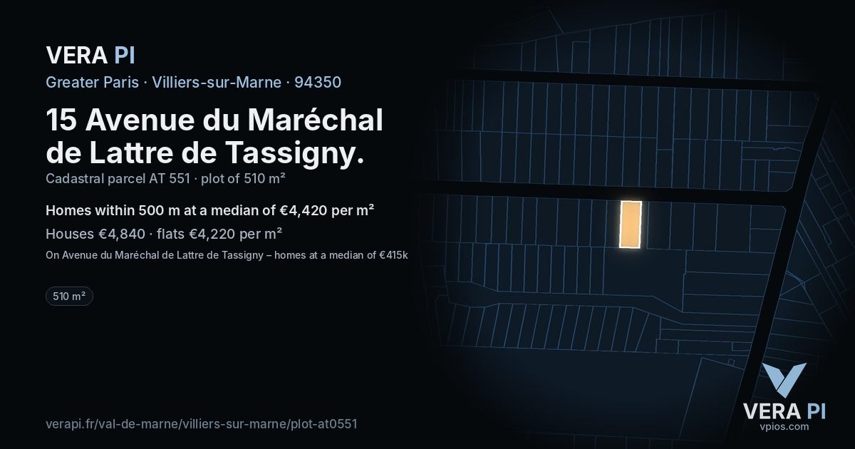 15 Avenue du Maréchal de Lattre de Tassigny, Villiers-sur-Marne at night – the plot lit, the parcels around coloured by the prices near them