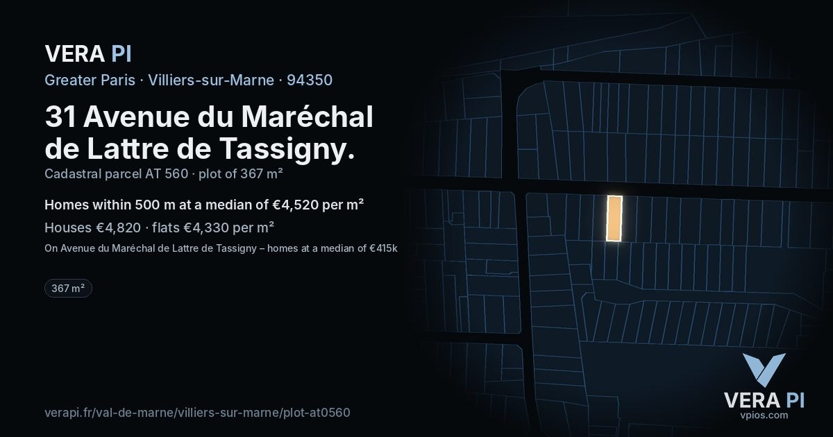 31 Avenue du Maréchal de Lattre de Tassigny, Villiers-sur-Marne at night – the plot lit, the parcels around coloured by the prices near them