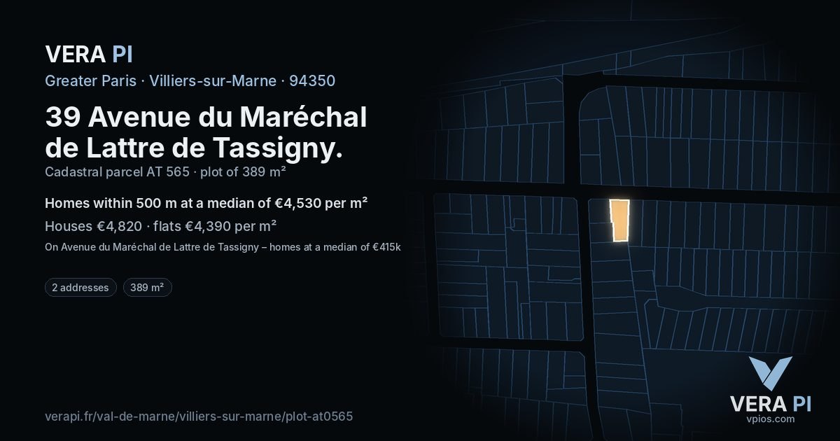 39 Avenue du Maréchal de Lattre de Tassigny, Villiers-sur-Marne at night – the plot lit, the parcels around coloured by the prices near them