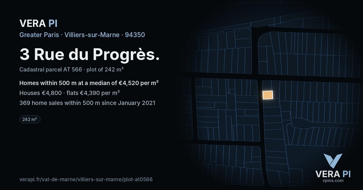 3 Rue du Progrès, Villiers-sur-Marne at night – the plot lit, the parcels around coloured by the prices near them
