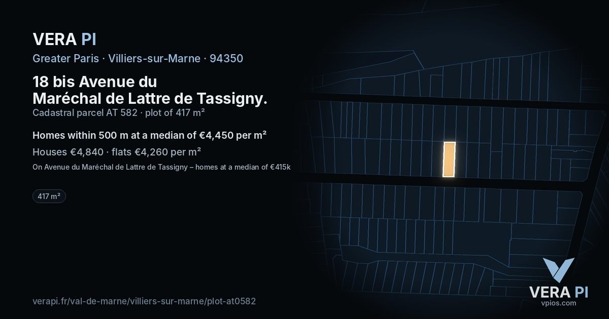 18 bis Avenue du Maréchal de Lattre de Tassigny, Villiers-sur-Marne at night – the plot lit, the parcels around coloured by the prices near them