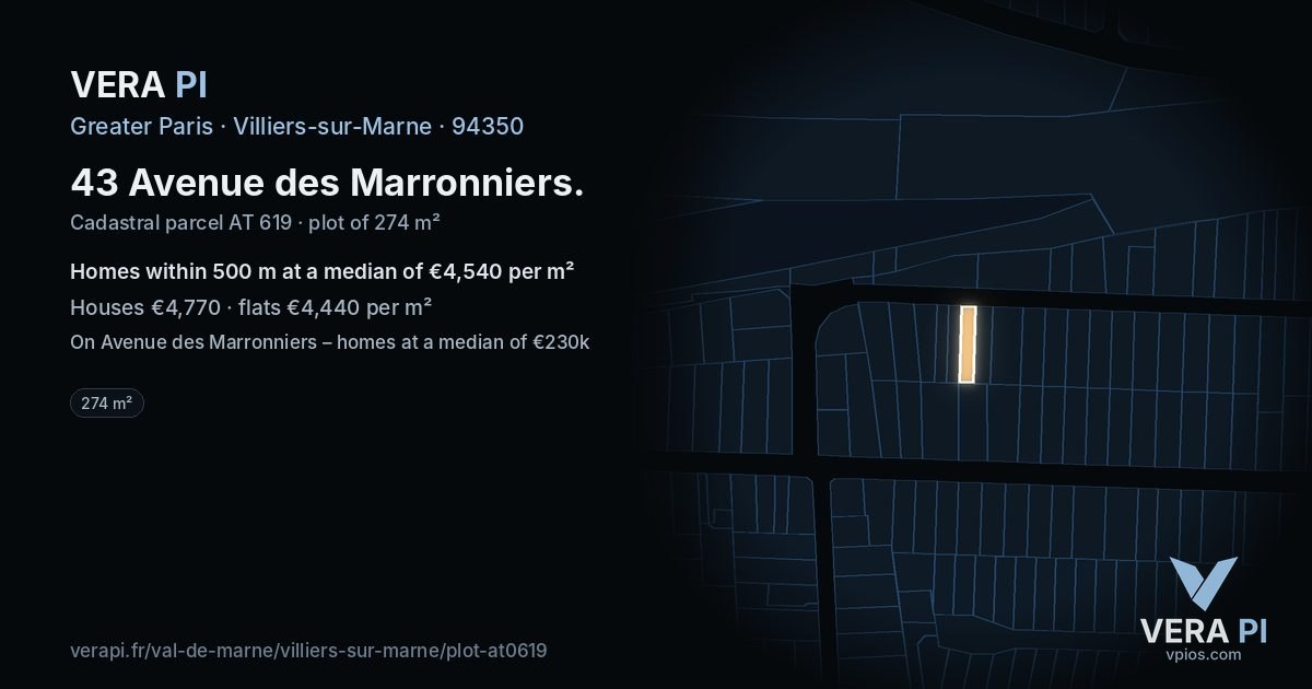 43 Avenue des Marronniers, Villiers-sur-Marne at night – the plot lit, the parcels around coloured by the prices near them