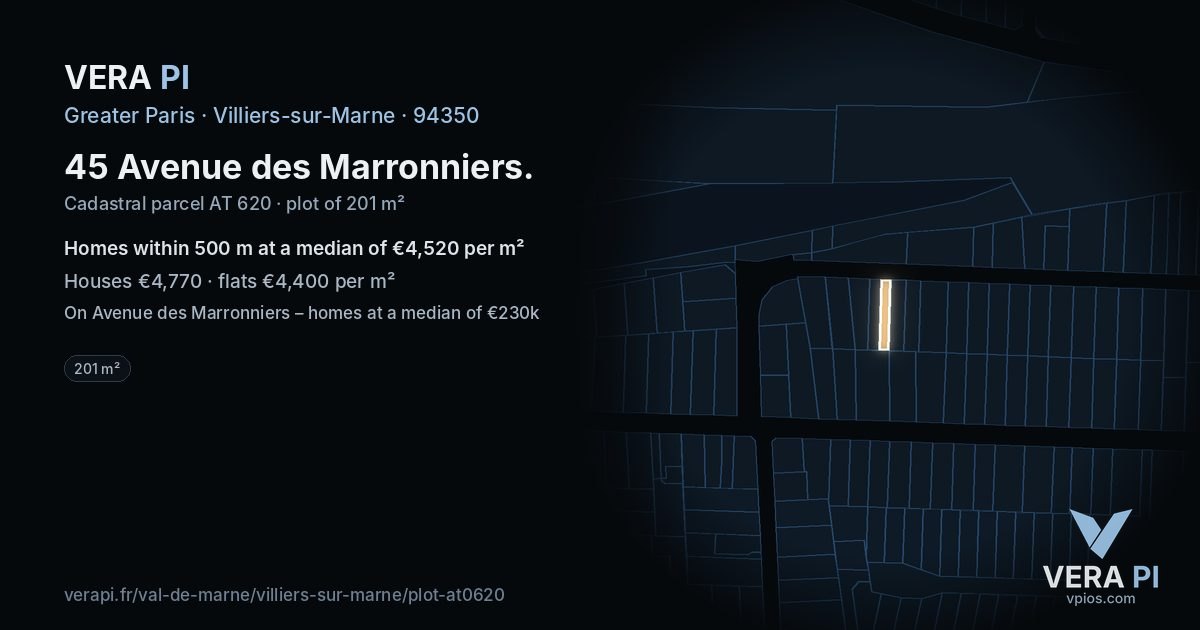 45 Avenue des Marronniers, Villiers-sur-Marne at night – the plot lit, the parcels around coloured by the prices near them