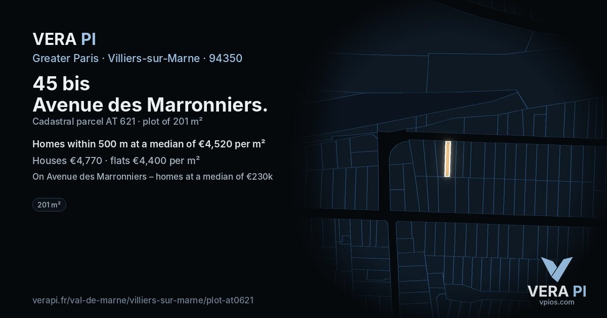45 bis Avenue des Marronniers, Villiers-sur-Marne at night – the plot lit, the parcels around coloured by the prices near them
