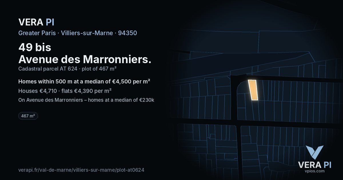 49 bis Avenue des Marronniers, Villiers-sur-Marne at night – the plot lit, the parcels around coloured by the prices near them
