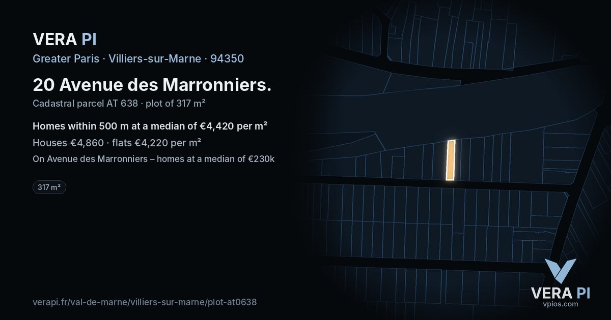 20 Avenue des Marronniers, Villiers-sur-Marne at night – the plot lit, the parcels around coloured by the prices near them