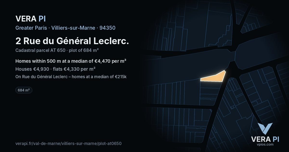 2 Rue du Général Leclerc, Villiers-sur-Marne at night – the plot lit, the parcels around coloured by the prices near them