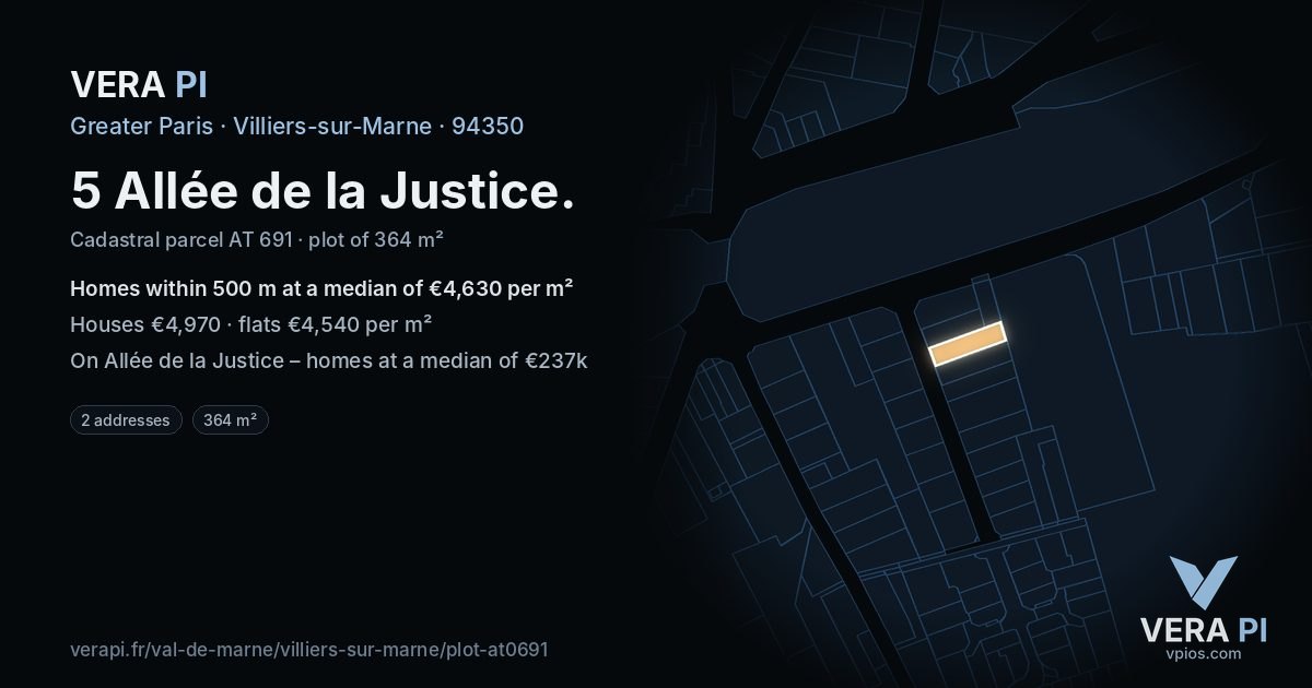 5 Allée de la Justice, Villiers-sur-Marne at night – the plot lit, the parcels around coloured by the prices near them